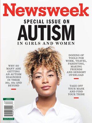 cover image of Newsweek - Special Issue On Autism In Girls And Women